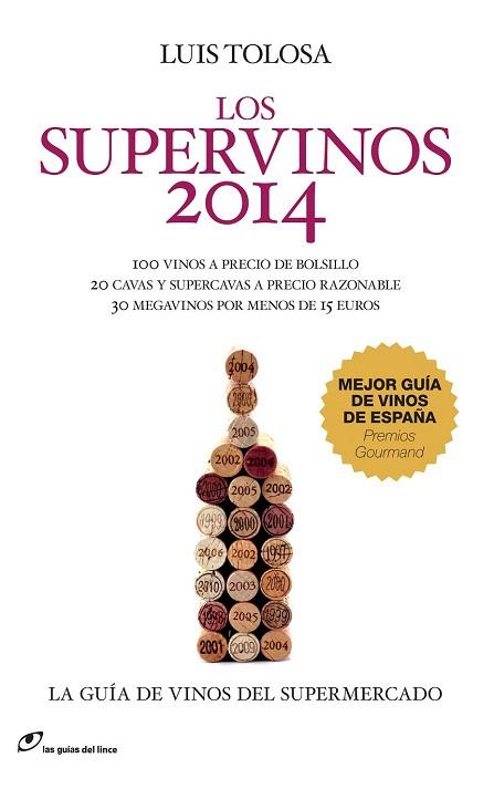 LOS SUPERVINOS 2014 | 9788415070368 | TOLOSA, LUIS | Llibres Parcir | Llibreria Parcir | Llibreria online de Manresa | Comprar llibres en català i castellà online