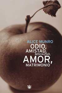 ODIO AMISTAD NOVIAZGO AMOR MATRIMONIO | 9788479019655 | MUNRO | Llibres Parcir | Librería Parcir | Librería online de Manresa | Comprar libros en catalán y castellano online