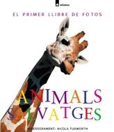 PRIMER LLIBRE FOTOS ANIMALS SALVATGES | 9788424631116 | Llibres Parcir | Llibreria Parcir | Llibreria online de Manresa | Comprar llibres en català i castellà online