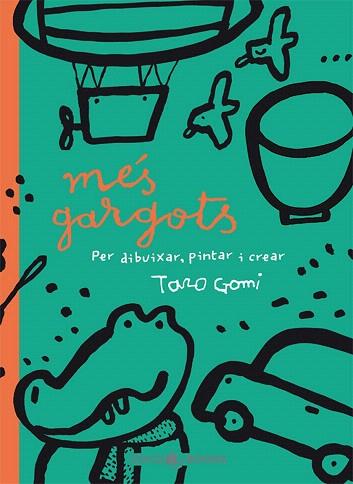 MÉS GARGOTS | 9788493562731 | GOMI, TARO | Llibres Parcir | Librería Parcir | Librería online de Manresa | Comprar libros en catalán y castellano online