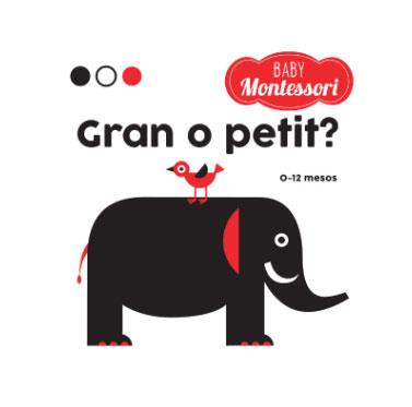 BABY MONTESSORI GRAN O PETIT? (VVKIDS) | 9788468221779 | EQUIPO EDITORIAL | Llibres Parcir | Librería Parcir | Librería online de Manresa | Comprar libros en catalán y castellano online