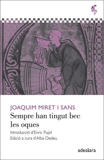 Sempre han tingut bec les oques | 9788492405596 | Miret i Sans, Joaquim | Llibres Parcir | Librería Parcir | Librería online de Manresa | Comprar libros en catalán y castellano online