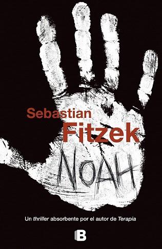 NOAH | 9788466655361 | FITZEK, SEBASTIAN | Llibres Parcir | Llibreria Parcir | Llibreria online de Manresa | Comprar llibres en català i castellà online