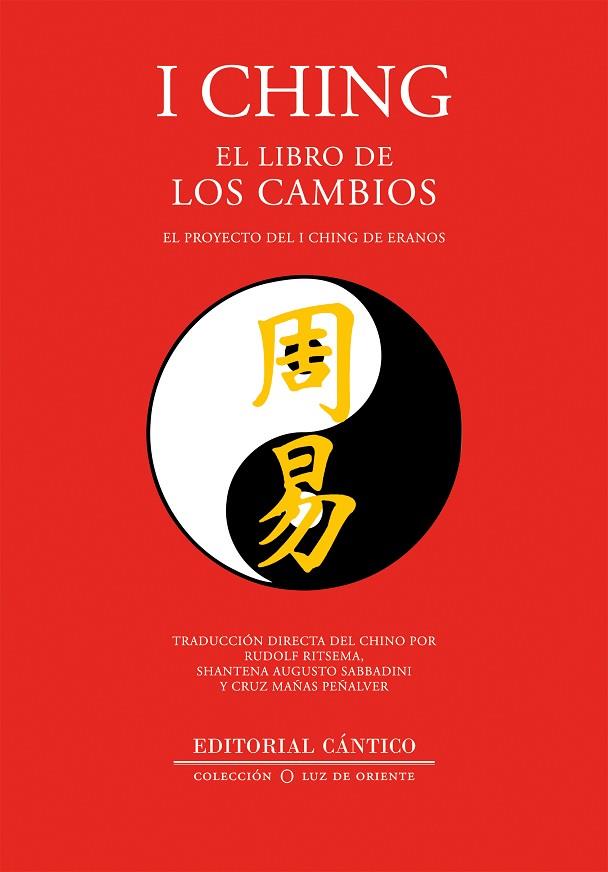 I CHING | 9788419387042 | MARÍA CRUZ MAÑAS PEÑALVER/AUGUSTO SABBADINI/RUDOLF RITSEMA | Llibres Parcir | Llibreria Parcir | Llibreria online de Manresa | Comprar llibres en català i castellà online