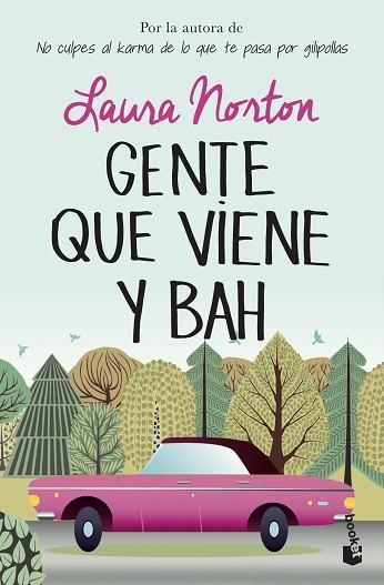GENTE QUE VIENE Y BAH | 9788467056327 | NORTON, LAURA | Llibres Parcir | Librería Parcir | Librería online de Manresa | Comprar libros en catalán y castellano online