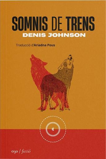 SOMNIS DE TRENS | 9788419059314 | JOHNSON, DENIS | Llibres Parcir | Librería Parcir | Librería online de Manresa | Comprar libros en catalán y castellano online