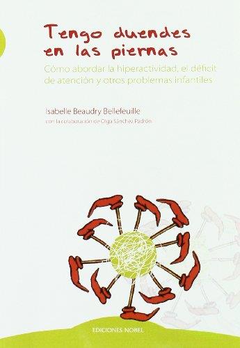 TENGO DUENDES EN LAS PIERNAS | 9788484596547 | BEAUDRY-BELLEFEUILLE , ISABELLE | Llibres Parcir | Librería Parcir | Librería online de Manresa | Comprar libros en catalán y castellano online
