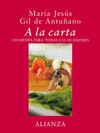 A LA CARTA | 9788420641348 | GIL DE ANTUÐANO | Llibres Parcir | Llibreria Parcir | Llibreria online de Manresa | Comprar llibres en català i castellà online