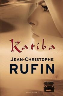 KATIBA | 9788466644051 | JEAN CHRISTOPHE RUFIN | Llibres Parcir | Llibreria Parcir | Llibreria online de Manresa | Comprar llibres en català i castellà online