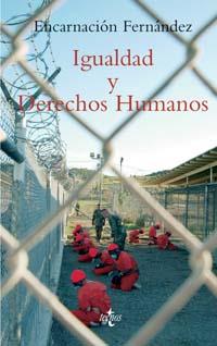 IGUALDAD Y DERECHOS HUMANOS | 9788430939381 | FERNANDEZ | Llibres Parcir | Librería Parcir | Librería online de Manresa | Comprar libros en catalán y castellano online