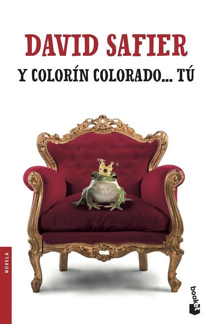 Y COLORÍN COLORADO... TÚ | 9788432234330 | SAFIER, DAVID | Llibres Parcir | Librería Parcir | Librería online de Manresa | Comprar libros en catalán y castellano online
