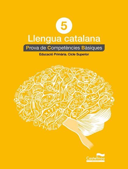 LLENGUA CATALANA 5È. PROVA DE COMPETÈNCIES BÀSIQUES | 9788498049817 | HERMES EDITORA GENERAL, S.A.U. | Llibres Parcir | Librería Parcir | Librería online de Manresa | Comprar libros en catalán y castellano online