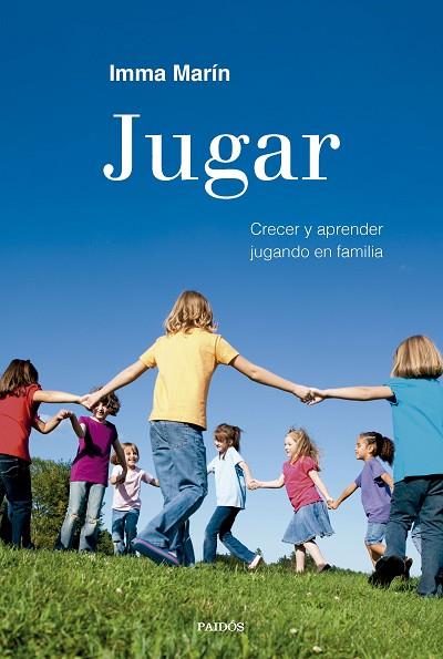 JUGAR | 9788449341267 | MARÍN SANTIAGO, IMMA | Llibres Parcir | Librería Parcir | Librería online de Manresa | Comprar libros en catalán y castellano online