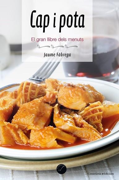 CAP I POTA | 9788490349809 | FÀBREGA COLOM, JAUME | Llibres Parcir | Librería Parcir | Librería online de Manresa | Comprar libros en catalán y castellano online