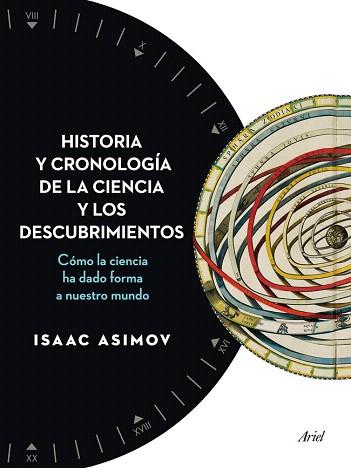 HISTORIA Y CRONOLOGÍA DE LA CIENCIA Y LOS DESCUBRIMIENTOS | 9788434408494 | ISAAC ASIMOV | Llibres Parcir | Librería Parcir | Librería online de Manresa | Comprar libros en catalán y castellano online