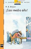 CASI MEDIO ANO | 9788434856851 | BELTRAN BROZON MONICA | Llibres Parcir | Librería Parcir | Librería online de Manresa | Comprar libros en catalán y castellano online