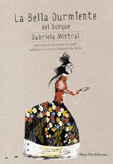 LA BELLA DURMIENTE | 9788494265907 | MISTRAL, GABRIELA | Llibres Parcir | Librería Parcir | Librería online de Manresa | Comprar libros en catalán y castellano online