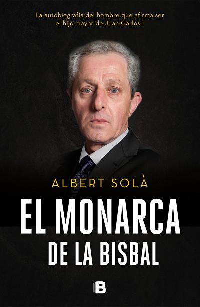 EL MONARCA DE LA BISBAL | 9788466665742 | SOLÀ, ALBERT | Llibres Parcir | Librería Parcir | Librería online de Manresa | Comprar libros en catalán y castellano online