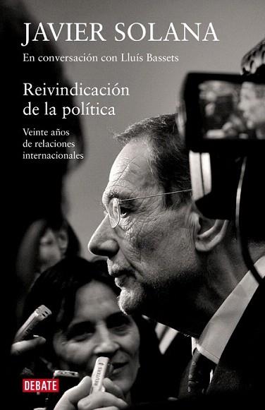 REIVINDICACION DE LA POLITICA | 9788483069097 | SOLANA JAVIER | Llibres Parcir | Llibreria Parcir | Llibreria online de Manresa | Comprar llibres en català i castellà online