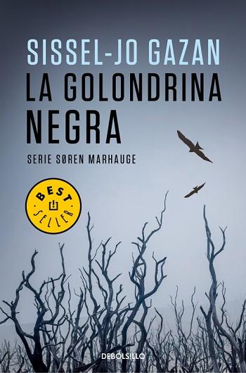 LA GOLONDRINA NEGRA (UN CASO DE SOREN MARHAUGE 2) | 9788466335898 | GAZAN, SISSEL-JO | Llibres Parcir | Librería Parcir | Librería online de Manresa | Comprar libros en catalán y castellano online