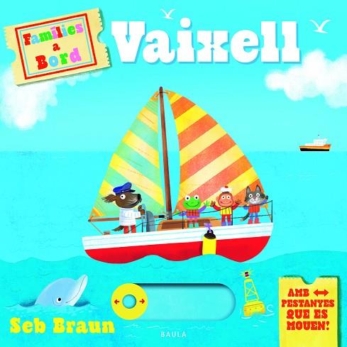 VAIXELL | 9788447955169 | Llibres Parcir | Librería Parcir | Librería online de Manresa | Comprar libros en catalán y castellano online