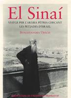 EL SINAI VIATGE PER L'ARABIA PETRIA CERCANT LES PETJADES D' | 9788498834079 | BONAVENTURA UBACH | Llibres Parcir | Llibreria Parcir | Llibreria online de Manresa | Comprar llibres en català i castellà online