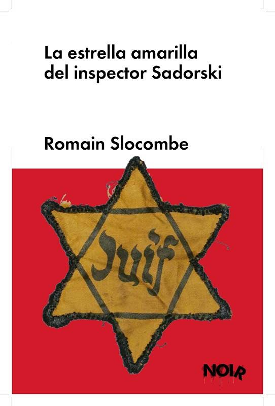 LA ESTRELLA AMARILLA DEL INSPECTOR SADORSKI | 9788419154354 | SLOCOMBE, ROMAIN | Llibres Parcir | Llibreria Parcir | Llibreria online de Manresa | Comprar llibres en català i castellà online