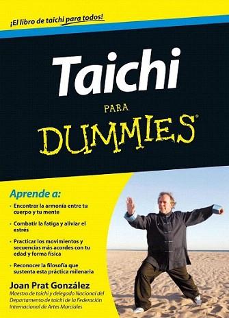 Taichi Para Dummies | 9788432900747 | Joan Prat González | Llibres Parcir | Llibreria Parcir | Llibreria online de Manresa | Comprar llibres en català i castellà online