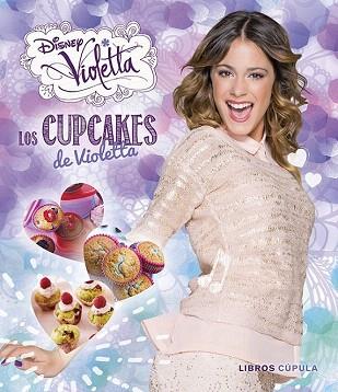 KIT LOS CUPCAKES DE VIOLETTA | 9788448019570 | AA. VV. | Llibres Parcir | Librería Parcir | Librería online de Manresa | Comprar libros en catalán y castellano online