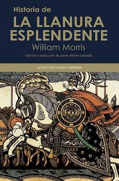 HISTORIA DE LA LLANURA ESPLENDENTE | 9788437632643 | MORRIS, WILLIAM | Llibres Parcir | Librería Parcir | Librería online de Manresa | Comprar libros en catalán y castellano online