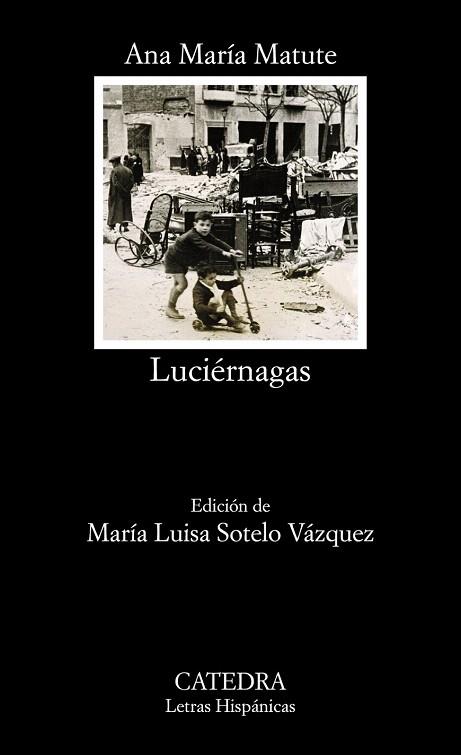 LUCIÉRNAGAS | 9788437633244 | MATUTE, ANA MARÍA | Llibres Parcir | Llibreria Parcir | Llibreria online de Manresa | Comprar llibres en català i castellà online