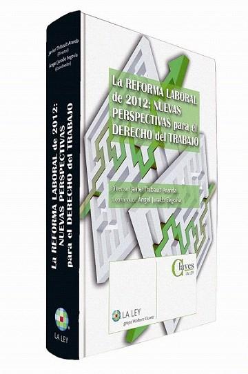 La reforma laboral de 2012: nuevas perspectivas para el Derecho del trabajo | 9788490201237 | Varios autores | Llibres Parcir | Librería Parcir | Librería online de Manresa | Comprar libros en catalán y castellano online