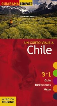 GUIARAMA COMPACT CHILE | 9788499354545 | Calvo, Gabriel/Tzschaschel, Sabine/Pascual, Guillermo | Llibres Parcir | Llibreria Parcir | Llibreria online de Manresa | Comprar llibres en català i castellà online