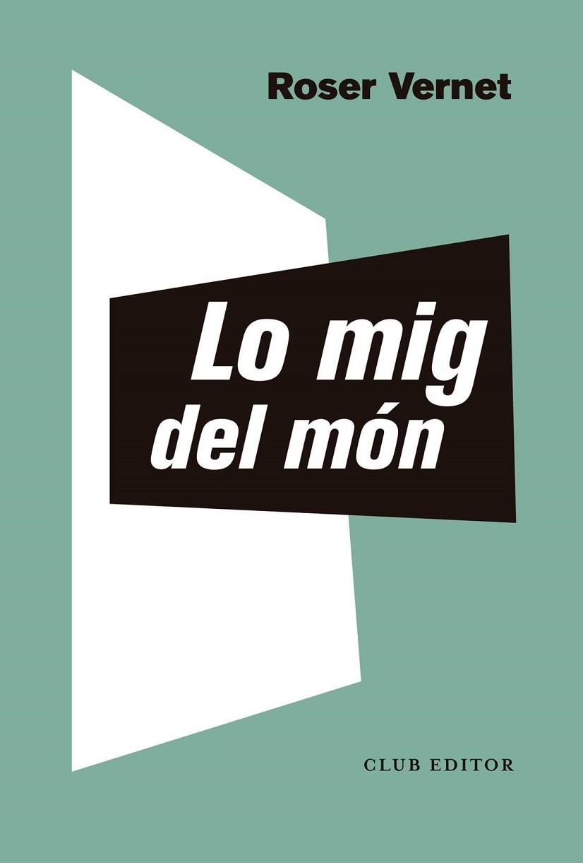 LO MIG DEL MÓN | 9788473294126 | VERNET, ROSER | Llibres Parcir | Librería Parcir | Librería online de Manresa | Comprar libros en catalán y castellano online