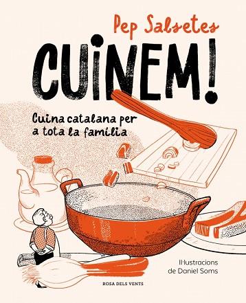 CUINEM! | 9791387653590 | SALSETES, PEP/SOMS, DANIEL | Llibres Parcir | Llibreria Parcir | Llibreria online de Manresa | Comprar llibres en català i castellà online