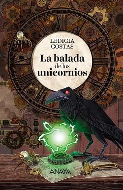 LA BALADA DE LOS UNICORNIOS | 9788469847336 | COSTAS, LEDICIA | Llibres Parcir | Librería Parcir | Librería online de Manresa | Comprar libros en catalán y castellano online