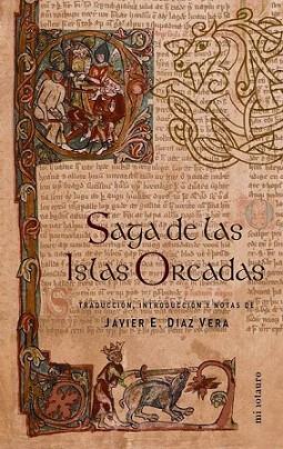 LA SAGA DE LAS ISLAS ORCADAS | 9788445072394 | JAVIER E DIAZ VERAÃ | Llibres Parcir | Librería Parcir | Librería online de Manresa | Comprar libros en catalán y castellano online