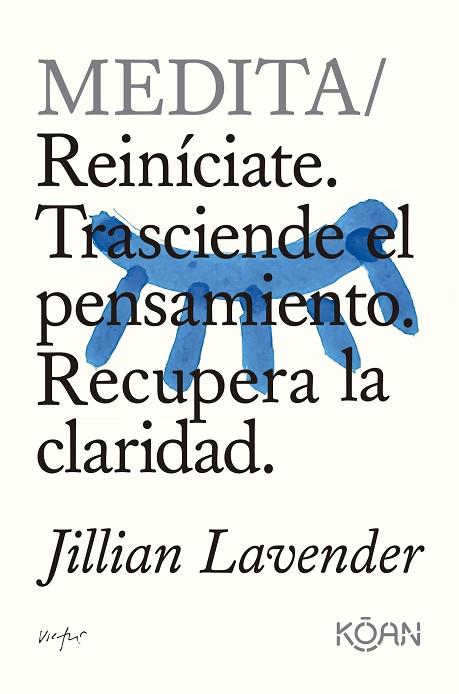 MEDITA | 9788410358232 | LAVENDER, JILLIAN | Llibres Parcir | Llibreria Parcir | Llibreria online de Manresa | Comprar llibres en català i castellà online