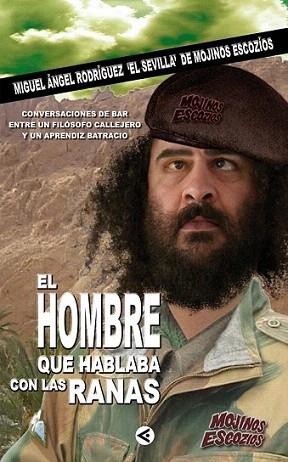 EL HOMBRE QUE HABLABA CON LAS RANAS | 9788403095250 | M A RODRIGUEZ EL SEVILLA DE MOJINOS ESCOZIOS | Llibres Parcir | Librería Parcir | Librería online de Manresa | Comprar libros en catalán y castellano online