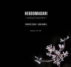 HEBDOMADARI | 9788412684025 | AMELL PERPINYÀ, CASAS FONTCUBERTA, FARNERS / R | Llibres Parcir | Librería Parcir | Librería online de Manresa | Comprar libros en catalán y castellano online
