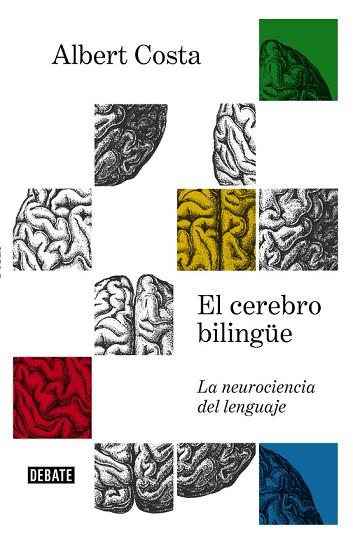 EL CEREBRO BILINGÜE | 9788499927657 | ALBERT COSTA | Llibres Parcir | Llibreria Parcir | Llibreria online de Manresa | Comprar llibres en català i castellà online