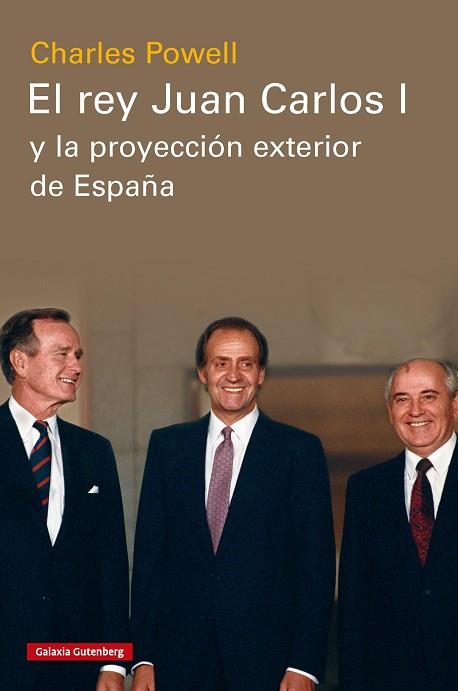 EL REY JUAN CARLOS I Y LA PROYECCIÓN EXTERIOR DE ESPAÑA | 9788410317291 | POWELL, CHARLES | Llibres Parcir | Llibreria Parcir | Llibreria online de Manresa | Comprar llibres en català i castellà online