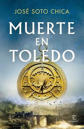 MUERTE EN TOLEDO | 9788467082678 | SOTO CHICA, JOSE | Llibres Parcir | Librería Parcir | Librería online de Manresa | Comprar libros en catalán y castellano online