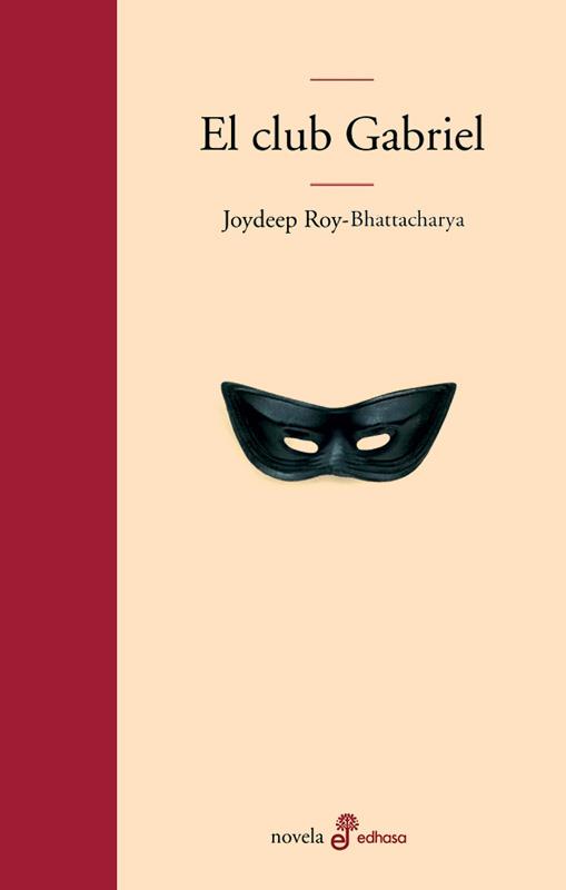 EL CLUB GABRIEL | 9788435008846 | ROY BHATTACHARYA | Llibres Parcir | Librería Parcir | Librería online de Manresa | Comprar libros en catalán y castellano online