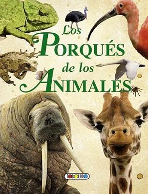 Los porqués de los animales | 9788499138800 | Bignotti, Francesca/Ceruti, Irene | Llibres Parcir | Librería Parcir | Librería online de Manresa | Comprar libros en catalán y castellano online