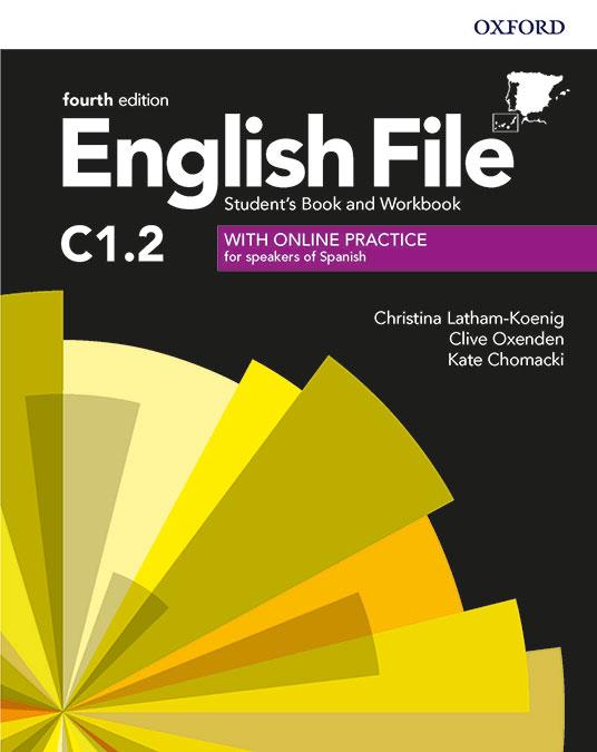 ENGLISH FILE 4TH EDITION C1.2. STUDENT'S BOOK AND WORKBOOK WITH KEY PACK | 9780194060813 | LATHAM-KOENIG, CHRISTINA / OXENDEN, CLIVE / CHOMACKI, KATE | Llibres Parcir | Librería Parcir | Librería online de Manresa | Comprar libros en catalán y castellano online