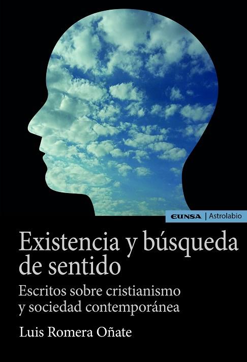 EXISTENCIA Y BÚSQUEDA DE SENTIDO | 9788431333737 | ROMERA OÑATE, LUIS | Llibres Parcir | Llibreria Parcir | Llibreria online de Manresa | Comprar llibres en català i castellà online