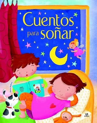 CUENTOS PARA SOÑAR | 9788466227728 | MAÑERU, MARÍA | Llibres Parcir | Librería Parcir | Librería online de Manresa | Comprar libros en catalán y castellano online