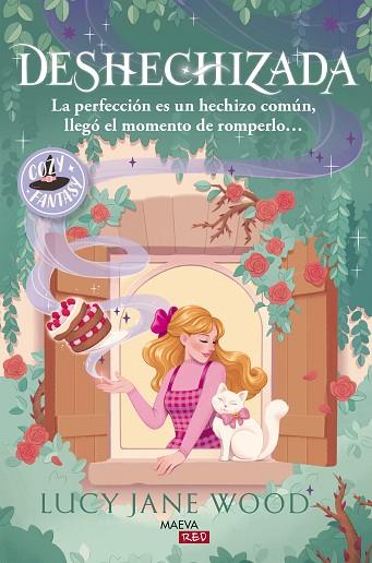 DESHECHIZADA: LA PERFECCIÓN ES UN HECHIZO COMÚN, LLEGÓ EL MOMENTO DE ROMPERLO... | 9791388136412 | WOOD, LUCY JANE | Llibres Parcir | Llibreria Parcir | Llibreria online de Manresa | Comprar llibres en català i castellà online
