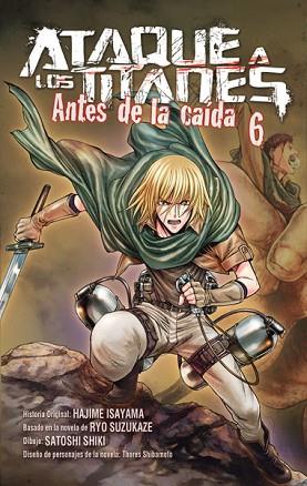 ATAQUE A LOS TITANES: ANTES DE LA CAÍDA 06 | 9788467924268 | ISAYAMA, HAJIME/ SUZUKAZE, RYO/ SHIKI, SATOSHI/ SHIBAMOTO | Llibres Parcir | Llibreria Parcir | Llibreria online de Manresa | Comprar llibres en català i castellà online